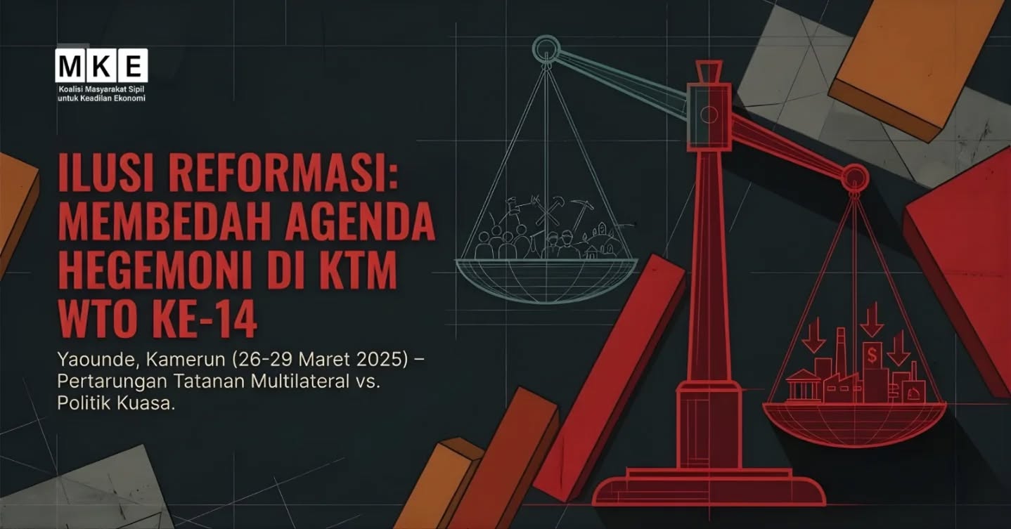 KTM WTO ke-14 yang diadakan pada 26-29 Maret 2025 akan menjadi salah satu komponen penting dalam penyusunan ulang tatanan multilateral global. KTM WTO saat ini terjadi dalam konteks tensi geopolitik, krisis iklim, genosida yang terus terjadi di Palestina, kontestasi atas kontrol sumber mineral kritis, dan tekanan Amerika Serikat terhadap Negara Selatan melalui manuver unilateral dalam wujud Perjanjian Perdagangan Resiprokal (Agreements on Reciprocal Trade/ART).
KTM WTO ke-14 disebut sebagai pertemuan menteri ‘reformatif’. Reformasi ini didorong tanpa adanya konsensus dari 166 Negara Anggota WTO dan terus menerus mendapatkan penolakan dari Negara Selatan. Sejak 2017, isu-isu yang menjadi perhatian Negara Selatan tidak ditindaklanjuti. Sayangnya, beberapa isu plurilateral justru muncul berdasarkan kepentingan sekelompok Negara Maju, termasuk Cina.
Secara proses, agenda Reformasi WTO mengesampingkan keterlibatan dan suara dari negara berkembang dengan menugaskan fasilitator “informal” di mana negara berkembang akan kesulitan untuk mengikuti tiap negosiasi. Proses ini sangat membatasi waktu untuk diskusi kolektif yang seharusnya dilakukan dengan seluruh Negara Anggota. Selain AS, EU juga mendorong agenda reformasi yang sesuai dengan kepentingan Washington. Agenda tersebut yang kemungkinan akan didorong di Kamerun dan dilanjutkan prosesnya di Kantor Pusat WTO, Jenewa.
Sejak awal WTO didirikan, terdapat ketimpangan kuasa dan latar belakang historis yang berbeda antara Negara Utara dengan Negara Selatan. Tetapi agenda ‘Reformasi’ WTO menjadi penanda bahwa Negara Utara akan kembali membentuk tatanan berbasis politik kuasa alih-alih mendorong reformasi kepada tatanan multilateral yang berbasis solidaritas dan kolaborasi.
*)Artikel ini merupakan rangkuman Laporan Salsabila Putri Noor Aziziah sebagai Fasilitator Koalisi MKE dari pertemuan KTM WTO ke 14 yang berlangsung di Yaonde, Kamerun. KTM WTO ke-14 yang diadakan pada 26-29 Maret 2025 akan menjadi salah satu komponen penting dalam penyusunan ulang tatanan multilateral global. KTM WTO saat ini terjadi dalam konteks tensi geopolitik, krisis iklim, genosida yang terus terjadi di Palestina, kontestasi atas kontrol sumber mineral kritis, dan tekanan Amerika Serikat terhadap Negara Selatan melalui manuver unilateral dalam wujud Perjanjian Perdagangan Resiprokal (Agreements on Reciprocal Trade/ART).
KTM WTO ke-14 disebut sebagai pertemuan menteri ‘reformatif’. Reformasi ini didorong tanpa adanya konsensus dari 166 Negara Anggota WTO dan terus menerus mendapatkan penolakan dari Negara Selatan. Sejak 2017, isu-isu yang menjadi perhatian Negara Selatan tidak ditindaklanjuti. Sayangnya, beberapa isu plurilateral justru muncul berdasarkan kepentingan sekelompok Negara Maju, termasuk Cina.
Secara proses, agenda Reformasi WTO mengesampingkan keterlibatan dan suara dari negara berkembang dengan menugaskan fasilitator “informal” di mana negara berkembang akan kesulitan untuk mengikuti tiap negosiasi. Proses ini sangat membatasi waktu untuk diskusi kolektif yang seharusnya dilakukan dengan seluruh Negara Anggota. Selain AS, EU juga mendorong agenda reformasi yang sesuai dengan kepentingan Washington. Agenda tersebut yang kemungkinan akan didorong di Kamerun dan dilanjutkan prosesnya di Kantor Pusat WTO, Jenewa.
Sejak awal WTO didirikan, terdapat ketimpangan kuasa dan latar belakang historis yang berbeda antara Negara Utara dengan Negara Selatan. Tetapi agenda ‘Reformasi’ WTO menjadi penanda bahwa Negara Utara akan kembali membentuk tatanan berbasis politik kuasa alih-alih mendorong reformasi kepada tatanan multilateral yang berbasis solidaritas dan kolaborasi.
*)Artikel ini merupakan rangkuman Laporan Salsabila Putri Noor Aziziah sebagai Fasilitator Koalisi MKE dari pertemuan KTM WTO ke 14 yang berlangsung di Yaonde, Kamerun.
