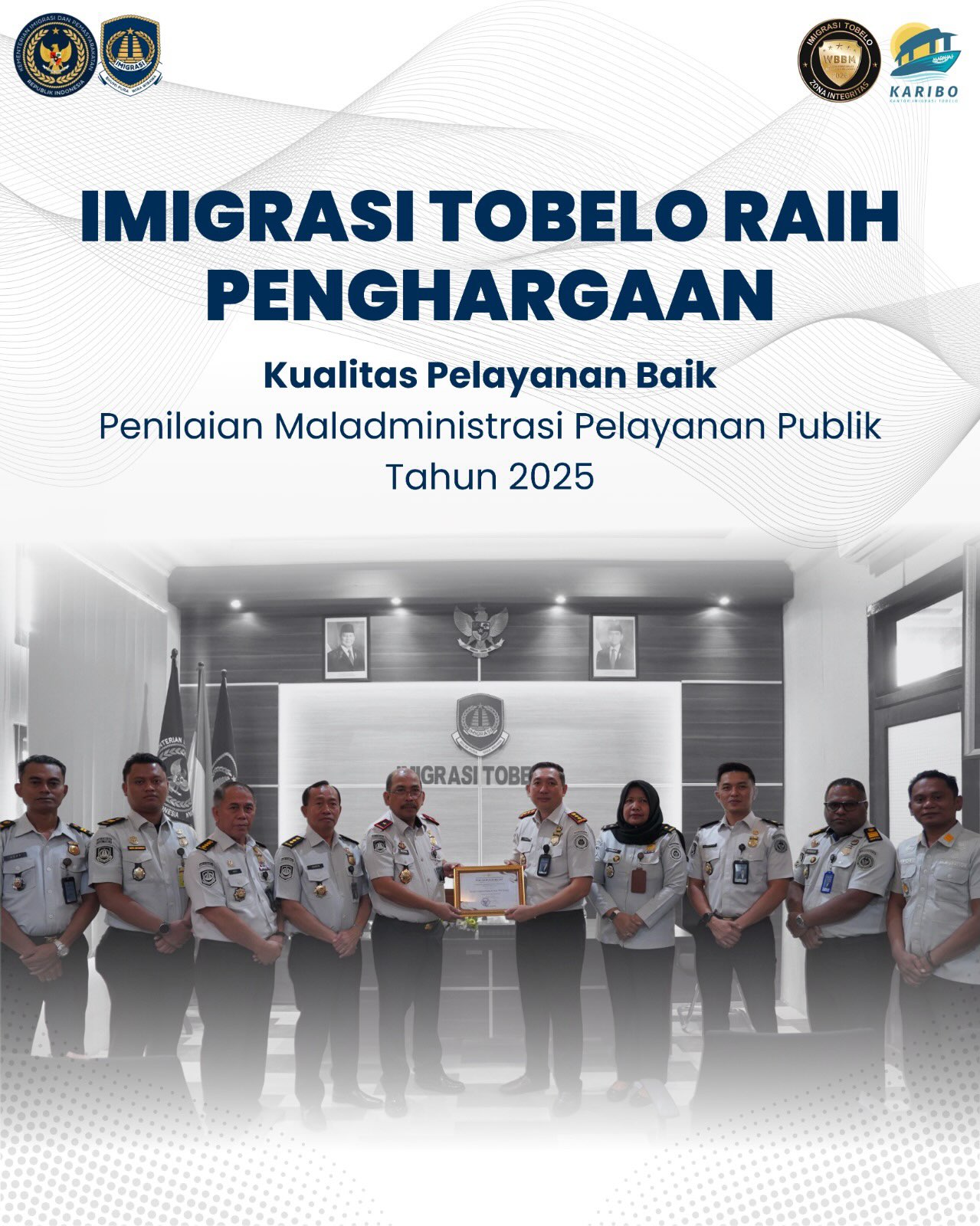Tobelo - Kantor Imigrasi Kelas II Non TPI Tobelo berhasil meraih Piagam Penghargaan atas Kualitas Pelayanan Baik berdasarkan Penilaian Maladministrasi Pelayanan Publik Tahun 2025 dari Menteri Imigrasi dan Pemasyarakatan RI.
Penghargaan ini diserahkan langsung oleh Kepala Kantor Wilayah Kemenimipas Maluku Utara, Bapak Victor Manurung, pada 20 Agustus 2026.
Kepala Kantor Imigrasi Tobelo, Bapak Muhammad Fadhli, menyampaikan bahwa capaian ini melengkapi predikat Wilayah Birokrasi Bersih dan Melayani (WBBM) yang telah diraih, sekaligus menjadi motivasi untuk terus menghadirkan pelayanan keimigrasian yang prima, transparan, dan berorientasi pada kepuasan masyarakat.
Terima kasih atas kepercayaan masyarakat dan seluruh pemangku kepentingan. Kami siap terus melayani sepenuh hati!